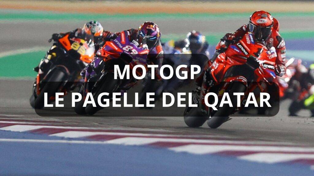 MotoGP 2024 le pagelle del GP del Qatar